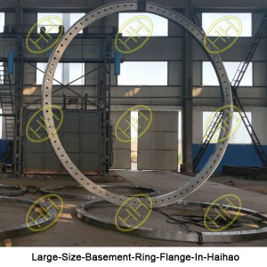 Large-Size-Basement-Ring-Flange-In-Haihao