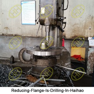 Reducing-Flange-Is-Drilling-In-Haihao
